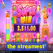 the streamest